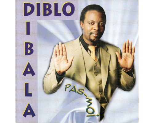 Diblo Dibala - Pas moi