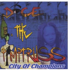 Dice - City Of Champions