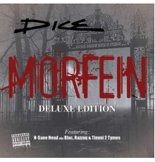 Dice - Morfein (Deluxe Edition)