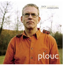 Dick Annegarn - Plouc