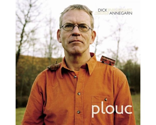 Dick Annegarn - Plouc