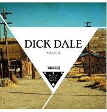 Dick Dale - Mexico