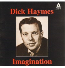 Dick Haymes - Imagination