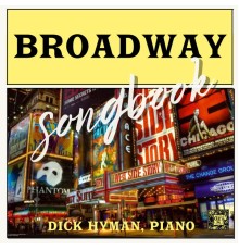 Dick Hyman - Broadway Songbook