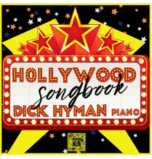 Dick Hyman - Hollywood Songbook