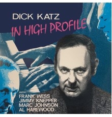 Dick Katz - In High Profile