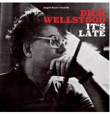 Dick Wellstood - It's Late