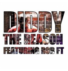 Diddy - The Reason