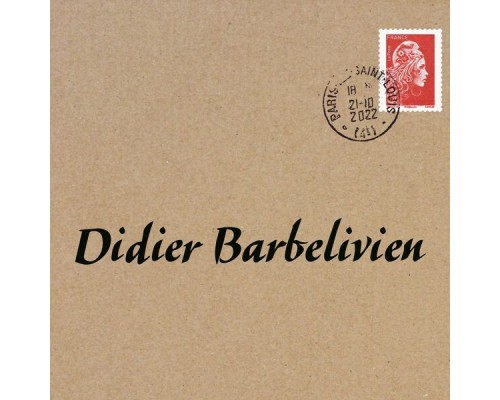 Didier Barbelivien - Didier Barbelivien