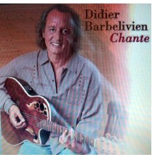 Didier Barbelivien - Didier Barbelivien chante