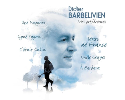 Didier Barbelivien - Mes préférences