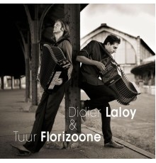 Didier Laloy & Tuur Florizoone - Didier Laloy & Tuur Florizoone