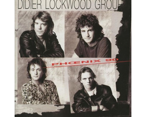 Didier Lockwood - Phoenix 90