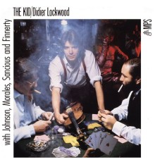 Didier Lockwood - The Kid