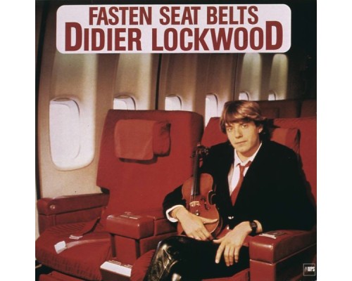 Didier Lockwood - Fasten Seat Belts