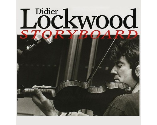 Didier Lockwood - Storyboard