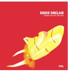 Didier Sinclair - Lovely Flight