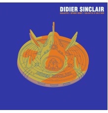 Didier Sinclair - Galactix