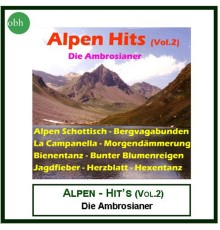 Die Ambrosianer - Alpen - Hit's (Vol.2)