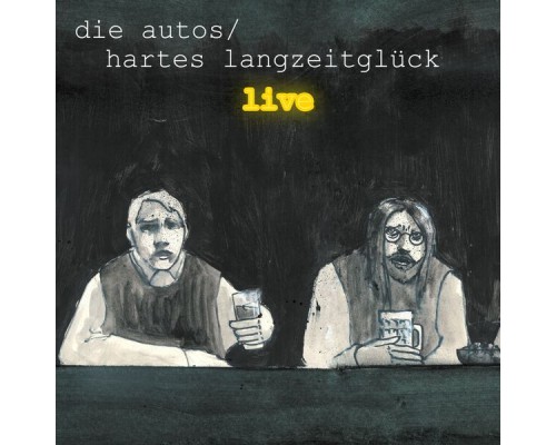 Die Autos - Hartes Langzeitglück Live