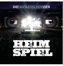 Die Fantastischen Vier - Heimspiel