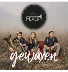 Die Fexer - Gewaxen