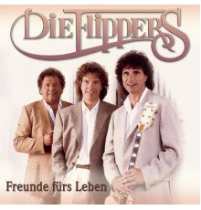 Die Flippers - Freunde fürs Leben