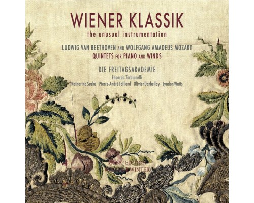 Die Freitagsakademie - Edoardo Torbianelli - Wiener Klassik. Piano & Wind Quintets