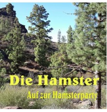 Die Hamster - Auf zur Hamsterparty