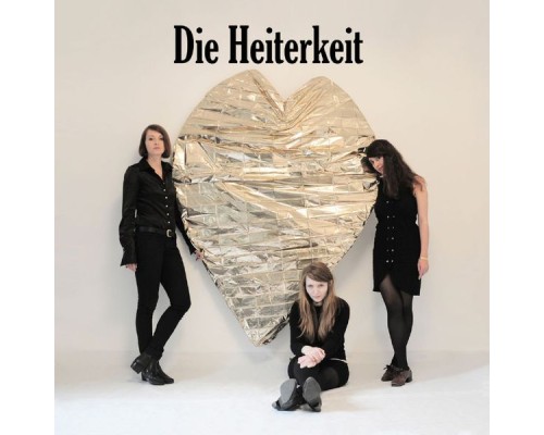 Die Heiterkeit - Herz aus Gold