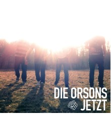 Die Orsons - Jetzt