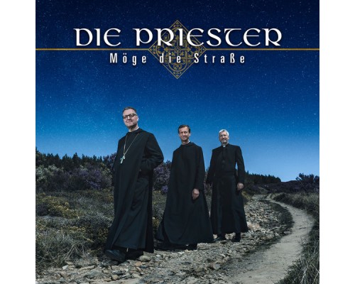 Die Priester - Möge die Straße