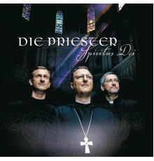 Die Priester - Spiritus Dei