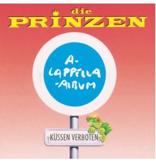 Die Prinzen - Küssen verboten (A-Cappella Album) (A-Cappella)