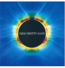 Died Pretty - Days