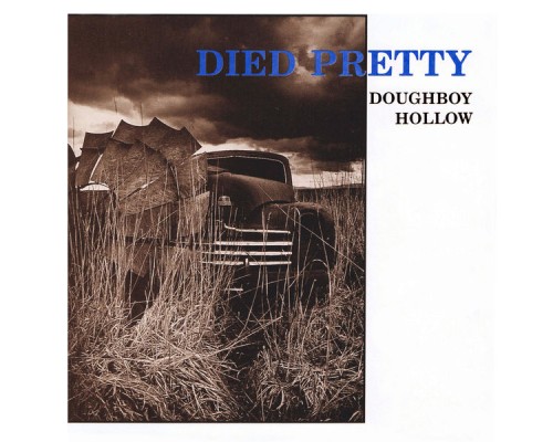 Died Pretty - Doughboy Hollow