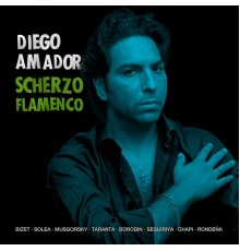 Diego Amador - Scherzo Flamenco