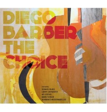 Diego Barber - The Choice