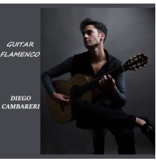 Diego Cambareri - Guitar Flamenco