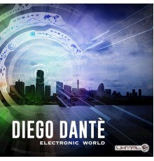 Diego Dantè - Electronic World