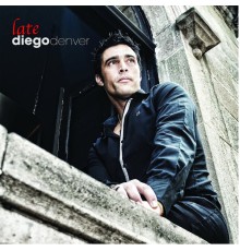 Diego Denver - Late