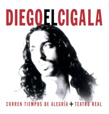 Diego "El Cigala" - Corren Tiempos De Alegria + Teatro Real