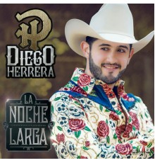 Diego Herrera - La Noche Larga