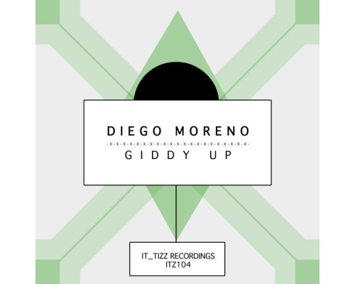 Diego Moreno - Giddy Up