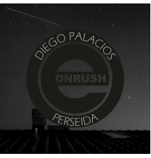 Diego Palacios - Perseida