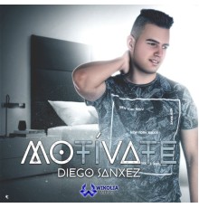 Diego Sanxez - Motívate