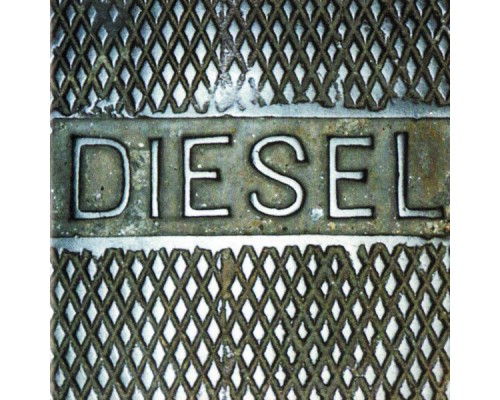 Diesel - Diesel