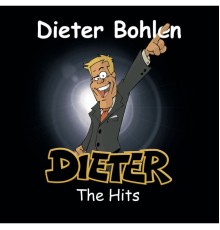Dieter Bohlen - Dieter - the hits