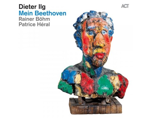 Dieter Ilg - Mein Beethoven