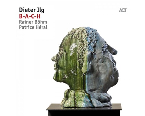 Dieter Ilg - B-A-C-H